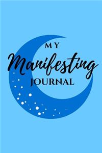 My Manifesting Journal