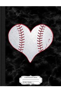 I Love Baseball Heart Composition Notebook