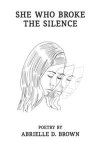 She Who Broke the Silence