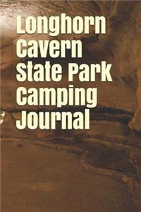 Longhorn Cavern State Park Camping Journal