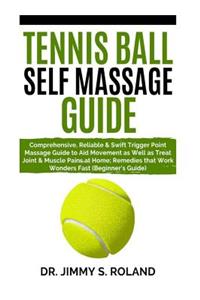 Tennis Ball Self Massage Guide