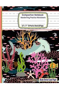 Composition Notebook Handwriting Practice Worksheets 8.5x11 120 Sheets/60 Blank Dotted Lined Paper