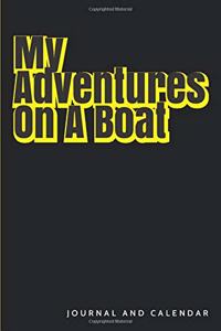 My Adventures on a Boat