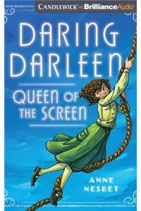 Daring Darleen, Queen of the Screen