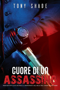 cuore di un assassino