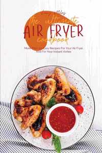 The Ultimate Air Fryer Cookbook