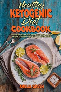 Healthy Ketogenic Diet Cookbook