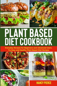 Plant Based Diet Cookbook