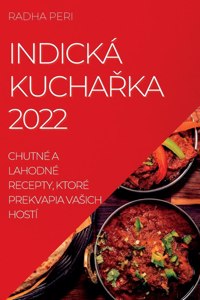 Indická KuchaŘka 2022