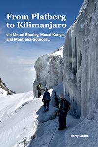From Platberg to Kilimanjaro