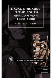 Naval Brigades in the South African War 1899-1900