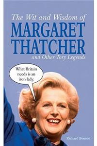 The Wit and Wisdom of Margaret Thatcher