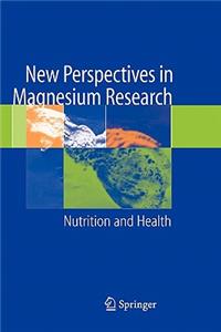 New Perspectives in Magnesium Research