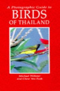 A Photographic Guide to Birds of Thailand (Photographic Guides)