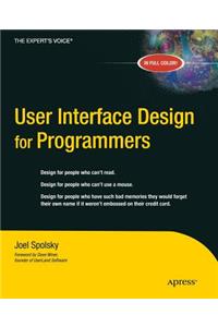 User Interface Design for Programmers