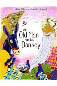 The Old Man and His Donkey