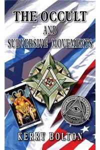 Occult & Subversive Movements