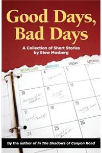 Good Days, Bad Days