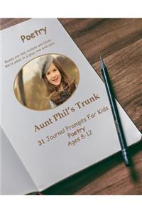 Aunt Phil's Trunk 31 Journal Prompts for Kids Poetry