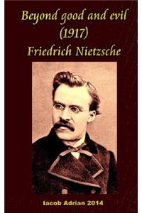 Beyond good and evil (1917) Friedrich Nietzsche