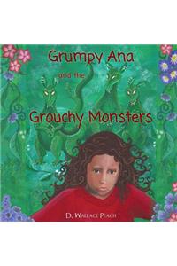 Grumpy Ana and the Grouchy Monsters