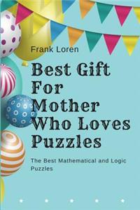 Best Gift For Mother Who Loves Puzzles