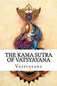 The Kama Sutra of Vatsyayana