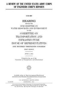 A review of the United States Army Corps of Engineers chief's reports