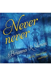 Never Never