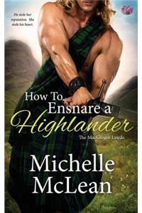 How to Ensnare a Highlander