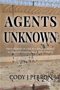 Agents Unknown