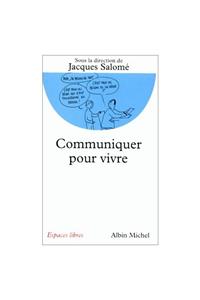 Communiquer Pour Vivre