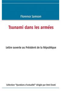 Tsunami dans les armées