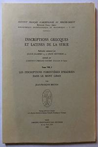 Inscriptions Grecques Et Latines de la Syrie
