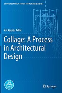 Collage: A Process in Architectural Design