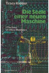 Die Seele einer neuen Maschine