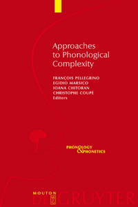 Approaches to Phonological Complexity