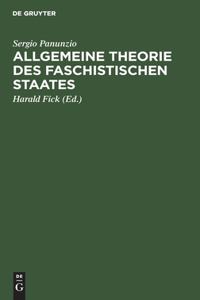 Allgemeine Theorie des faschistischen Staates