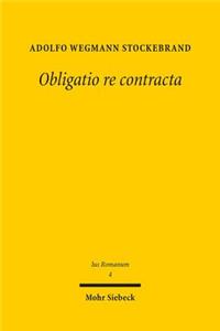 Obligatio re contracta