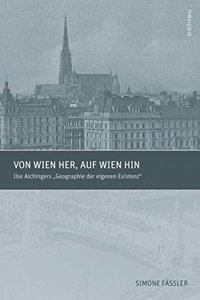 Von Wien her, auf Wien hin