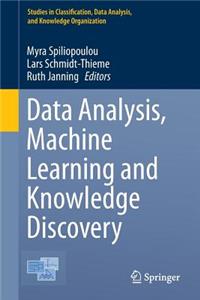 Data Analysis, Machine Learning and Knowledge Discovery