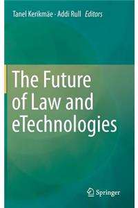 Future of Law and Etechnologies