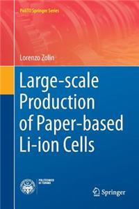 Large-Scale Production of Paper-Based Li-Ion Cells