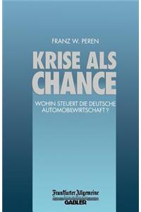 Krise ALS Chance