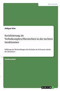 Serialisierung im Verbalkomplex/Hierarchien in der rechten Satzklammer