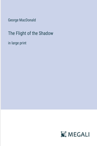 Flight of the Shadow