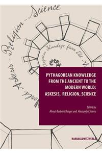 Pythagorean Knowledge from the Ancient to the Modern World