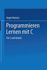 PROGRAMMIEREN LERNEN MIT C