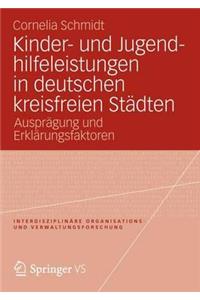 Kinder- Und Jugendhilfeleistungen in Deutschen Kreisfreien Städten