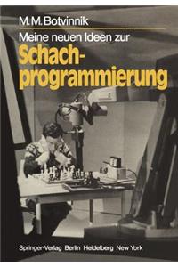 Meine Neuen Ideen Zur Schachprogrammierung